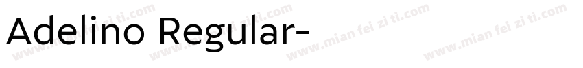 Adelino Regular字体转换